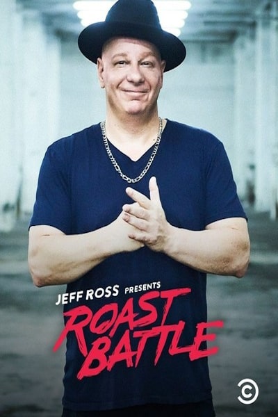 Jeff Ross Presents Roast Battle - Season 3