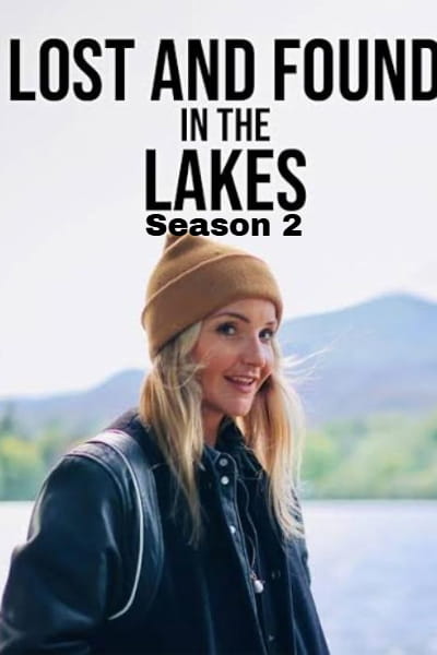 Lost and Found in the Lakes - Season 2