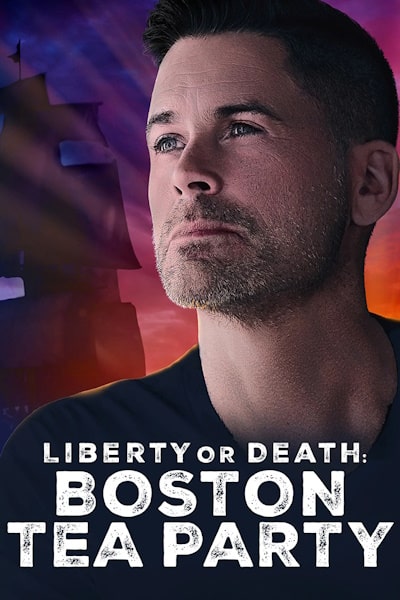 Liberty or Death: Boston Tea Party - Season 1