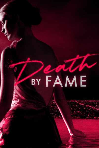 Death by Fame - Season 1