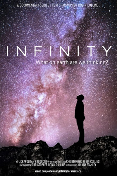 Infinity: What on Earth Are We Thinking - Season 1