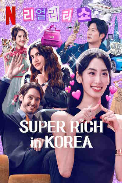Super Rich in Korea (Syupeorichi Ibangin) - Season 1