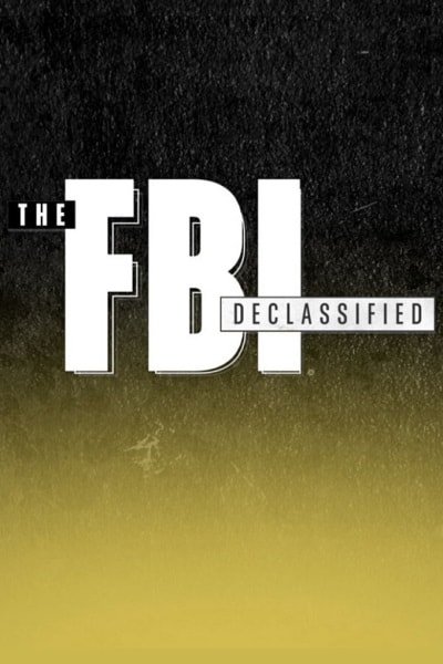 The FBI Declassified - Season 1