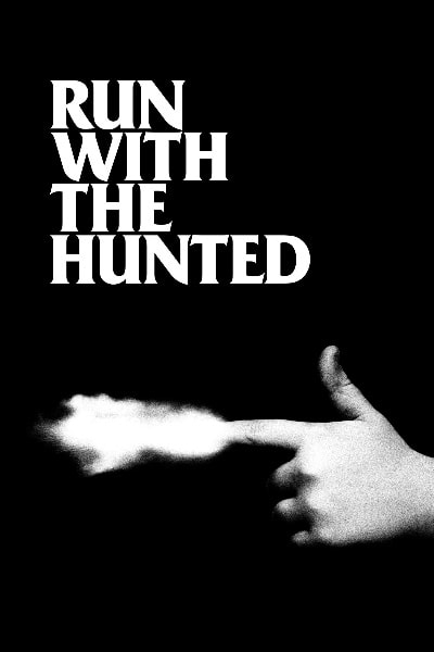 Run with the Hunted