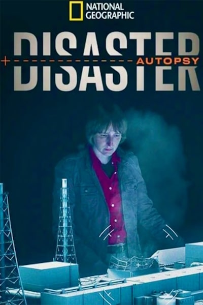 Disaster Autopsy - Season 1