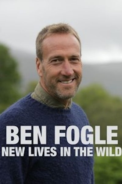 Ben Fogle: New Lives in the Wild - Season 8