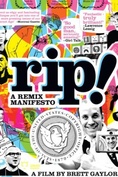 RiP: A Remix Manifesto