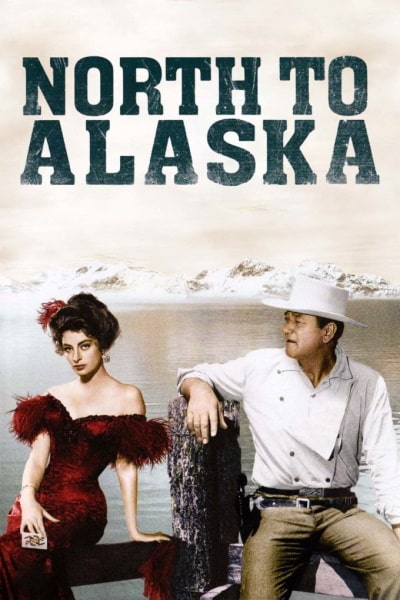 North to Alaska