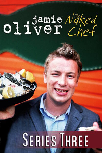 The Naked Chef - Season 3