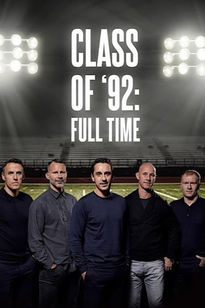 Class of 92: Full Time - Season 5