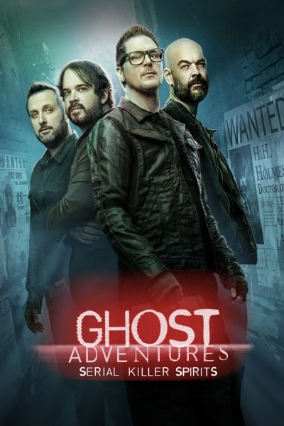 Ghost Adventures: Serial Killer Spirits - Season 1