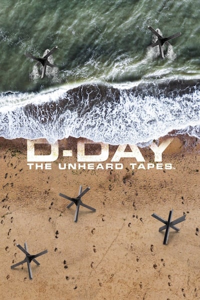 D-Day: The Unheard Tapes - Season 1
