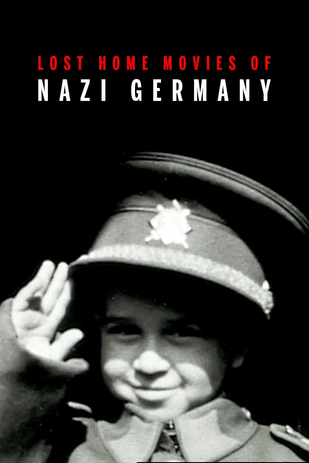 Lost Home Movies of Nazi Germany - Season 1