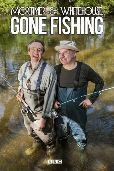Mortimer and Whitehouse: Gone Fishing - Season 4
