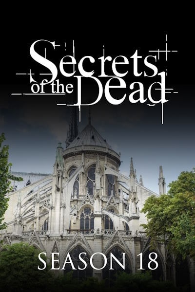 Secrets of the Dead - Season 18