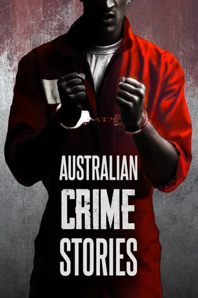 Australian Crime Stories - Season 3