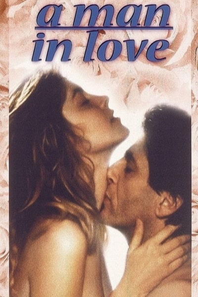 A Man in Love (Un homme amoureux)