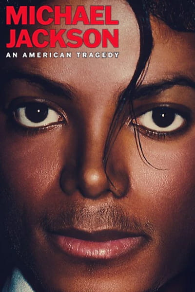 Michael Jackson: An American Tragedy - Season 1