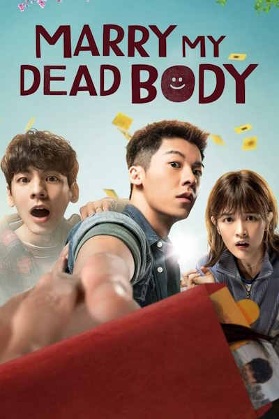 Marry My Dead Body (Guan yu wo han gui bian cheng jia ren de na jian shi)