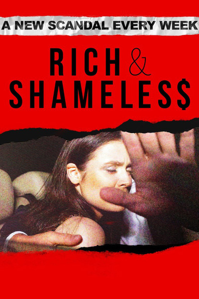 Rich and Shameless - Season 1