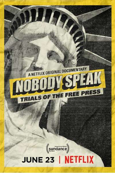 Nobody Speak: Trials of the Free Press 