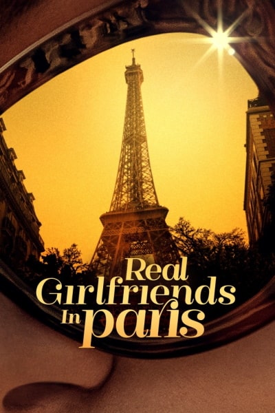 Real Girlfriends in Paris - Season 1
