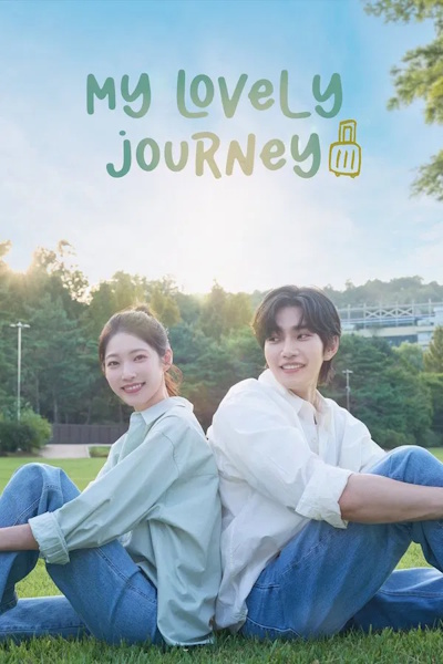 I Will Travel for You (My Lovely Journey) - Season 1