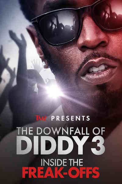 TMZ Presents The Downfall of Diddy Inside the Freak offs