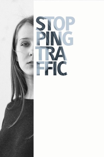 Stopping Traffic