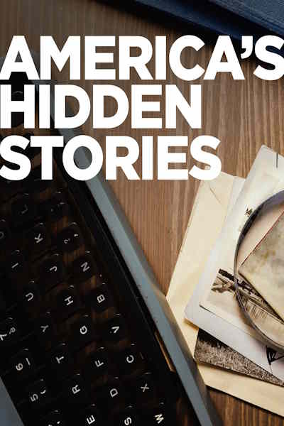 Americas Hidden Stories - Season 3