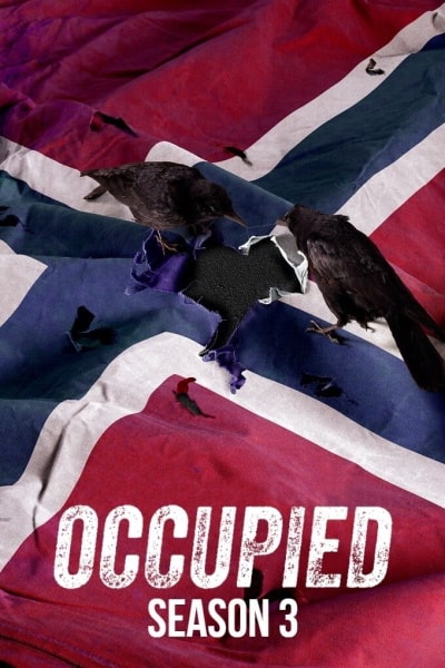 Occupied (Okkupert) - Season 3 [Sub: Eng]