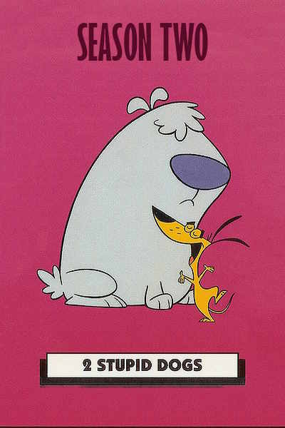 2 Stupid Dogs - Season 2