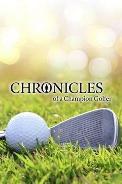 Chronicles of a Champion Golfer - Season 2