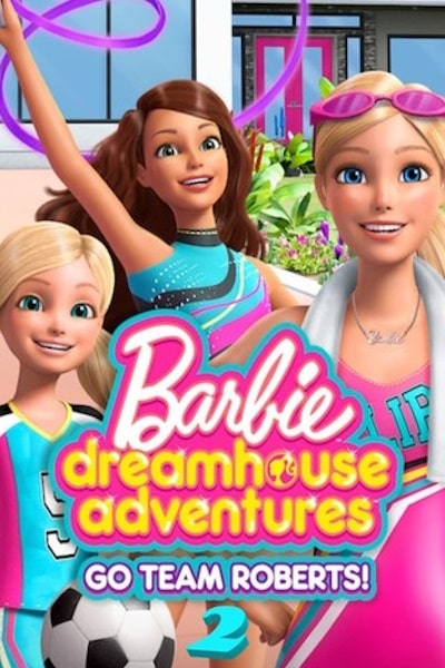 Barbie Dreamhouse Adventures - Season 5