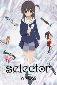 Selector Spread Wixoss [Sub: Eng]