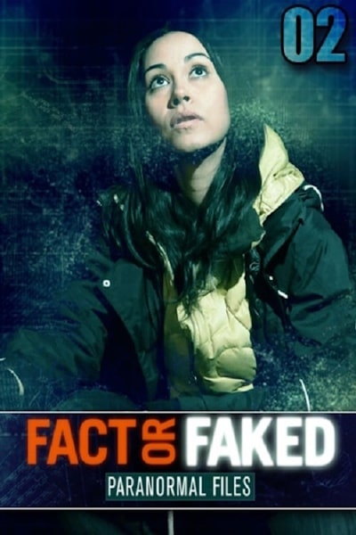 Fact or Faked: Paranormal Files - Season 2