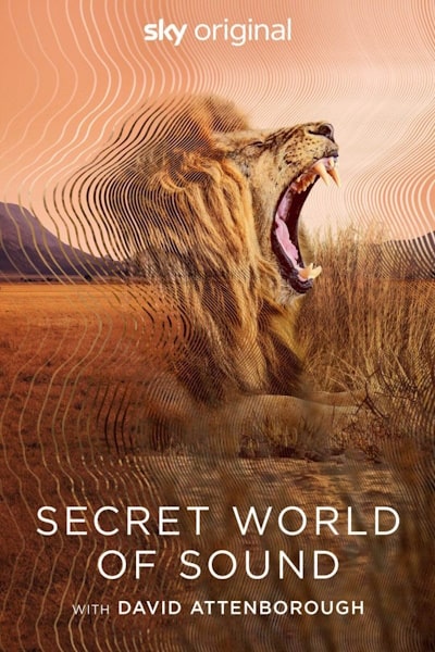 Secret World of Sound with David Attenborough - Season 1