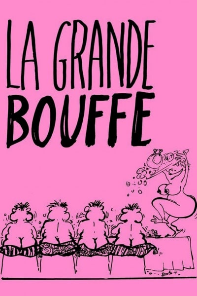 La Grande Bouffe (La grande bouffe) [Audio: French]