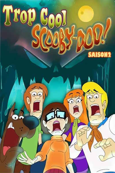 Be Cool Scooby-Doo! - Season 2
