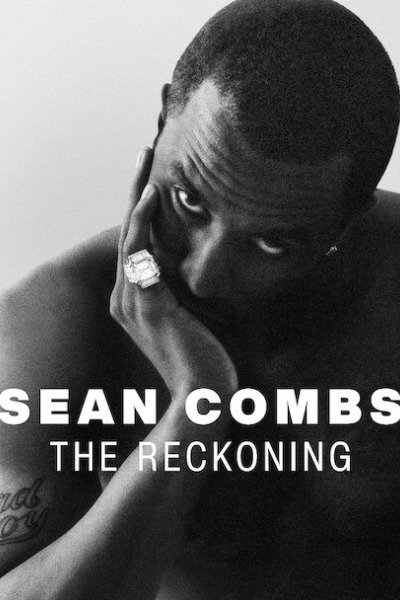 Sean Combs: The Reckoning - Season 1