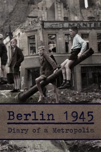 Berlin 1945 - Season 1 [Sub: Eng]