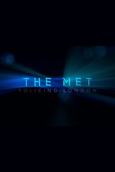 The Met: Policing London - Season 2