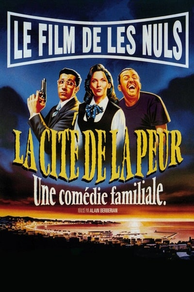 Fear City: A Family-Style Comedy (La cite de la peur) [Audio: French]
