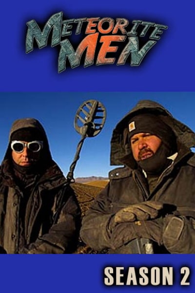 Meteorite Men - Season 2