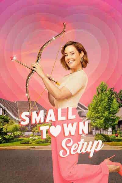 Small Town Setup - Season 1